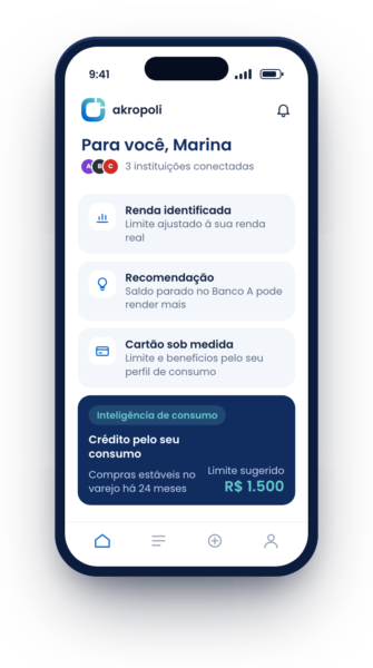 App com renda identificada, recomendação, cartão sob medida e crédito por inteligência de consumo, a partir de 3 instituições conectadas